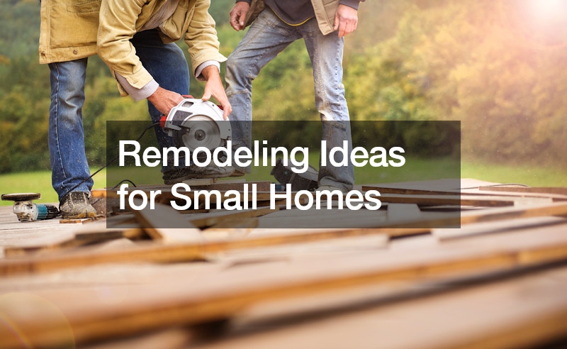 Remodeling Ideas for Small Homes
